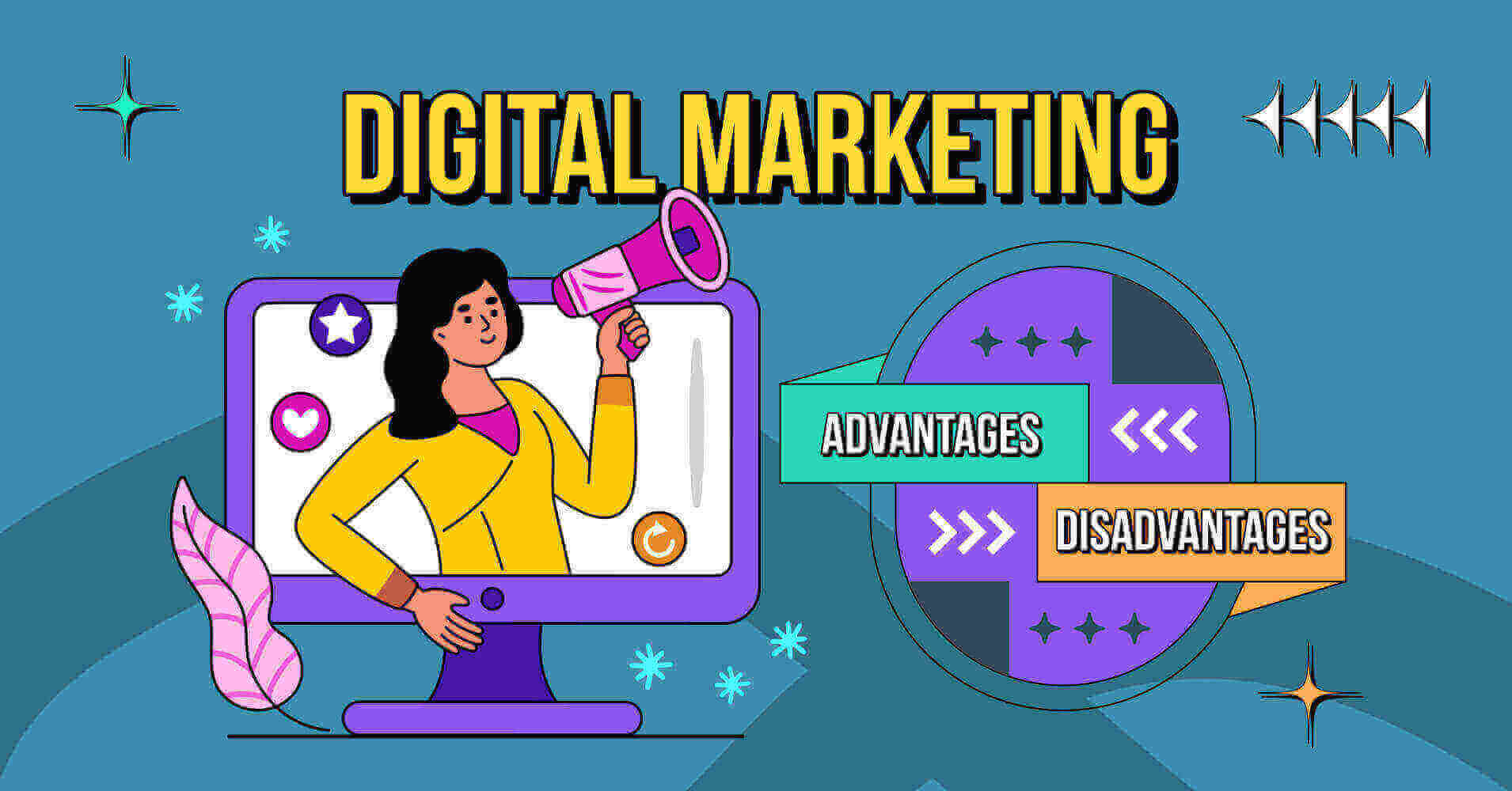 Digital Marketing_ Advantages and Disadvantages