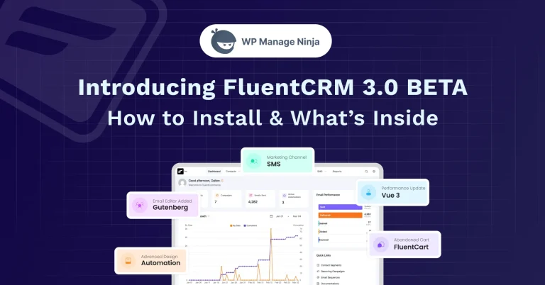 Introducing FluentCRM 3.0 BETA How to Install & What’s Inside