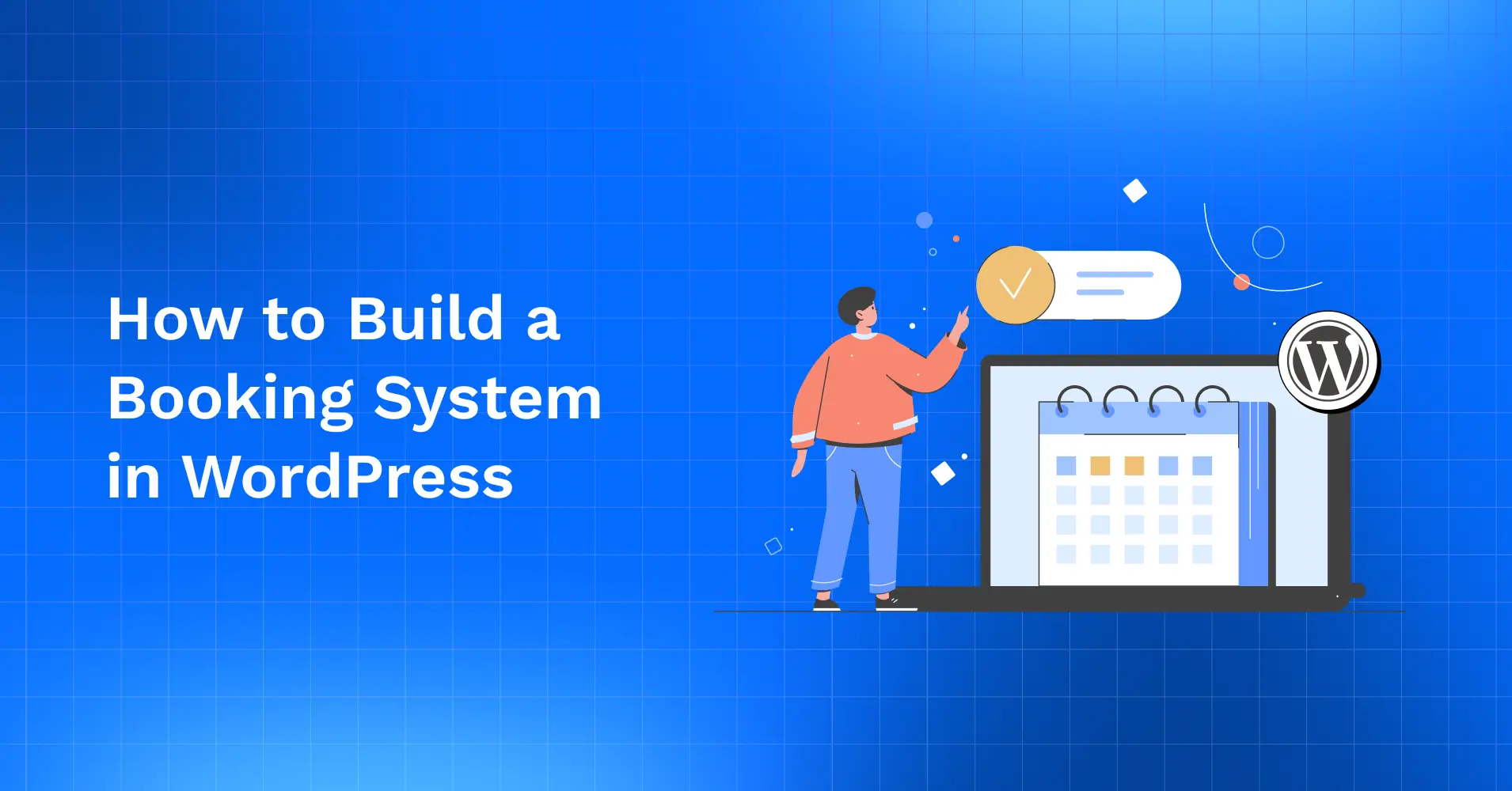 How to Build a Booking System in WordPress